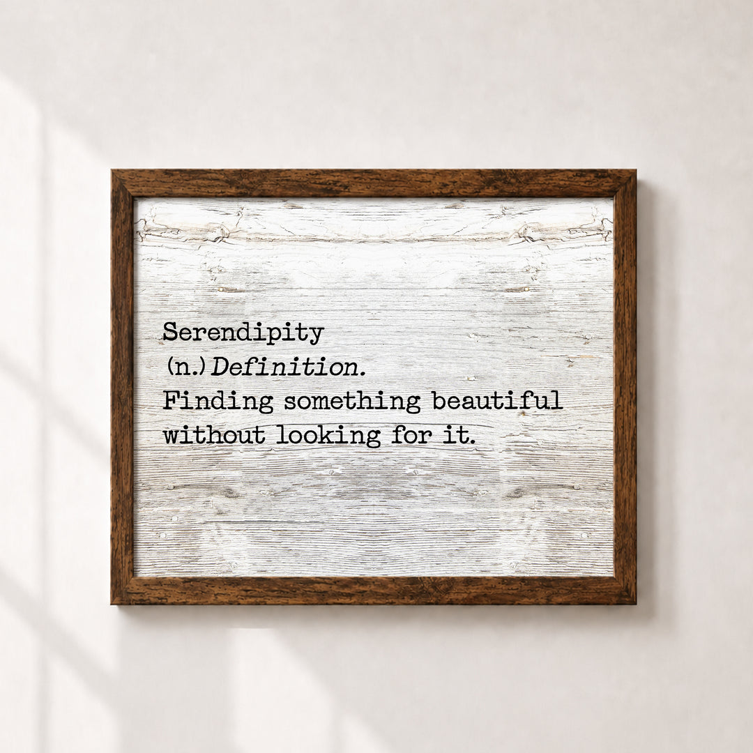 Serendipity Finding Something Beautiful Inspirational Wall Art