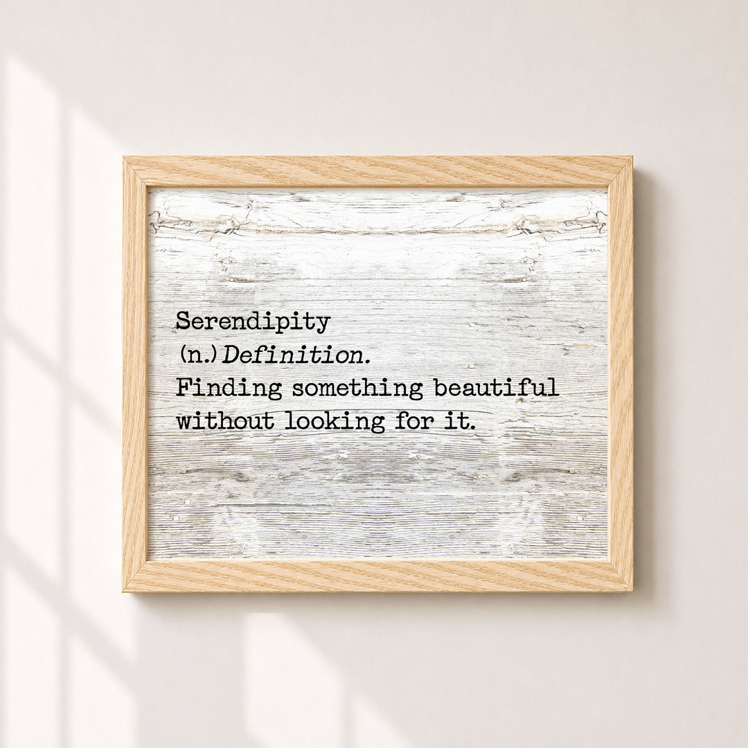 Serendipity Finding Something Beautiful Inspirational Wall Art