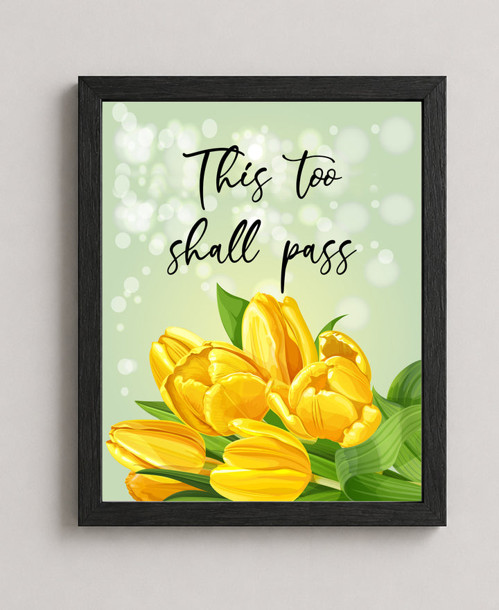 This Too Shall Pass Modern Typography Inspirational Wall Art