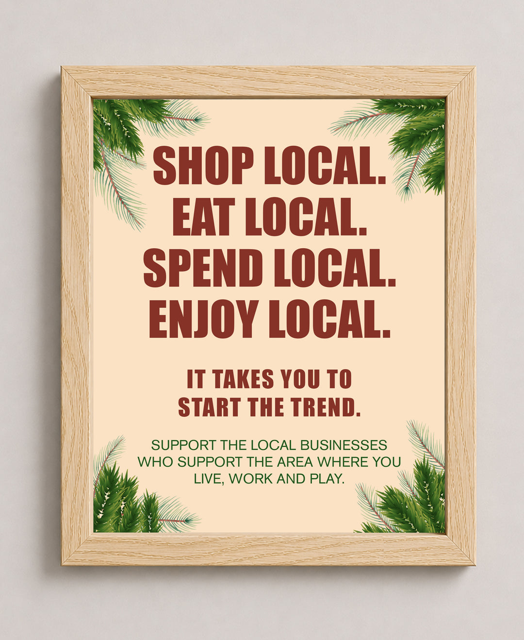 Shop &amp; Support Local Businesses Rustic Floral Inspirational Wall Art