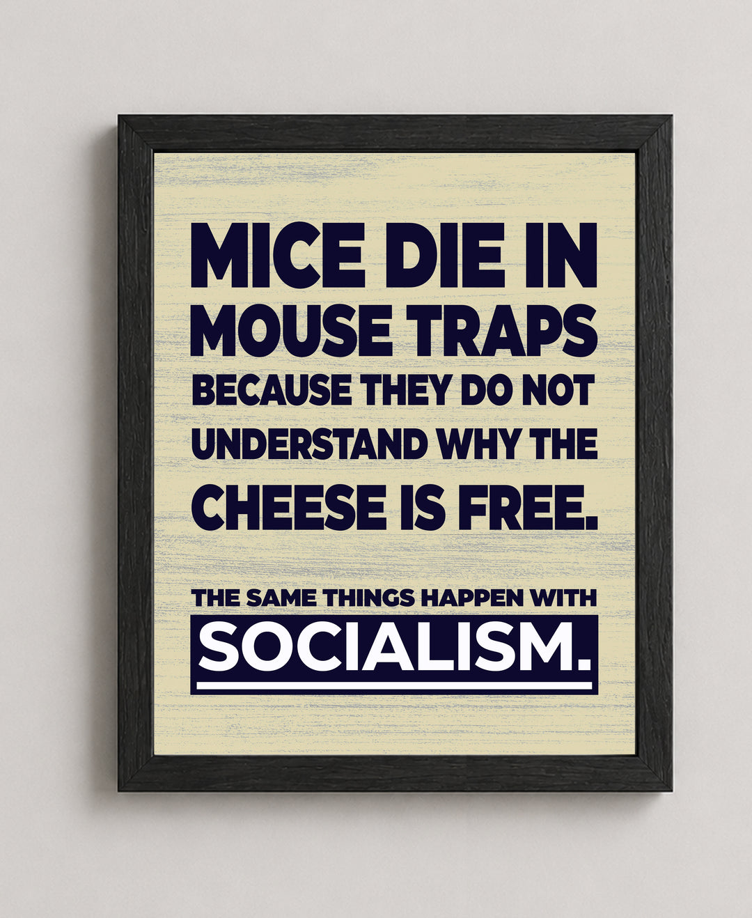 The Same Things Happen With Socialism Patriotic Wall Art