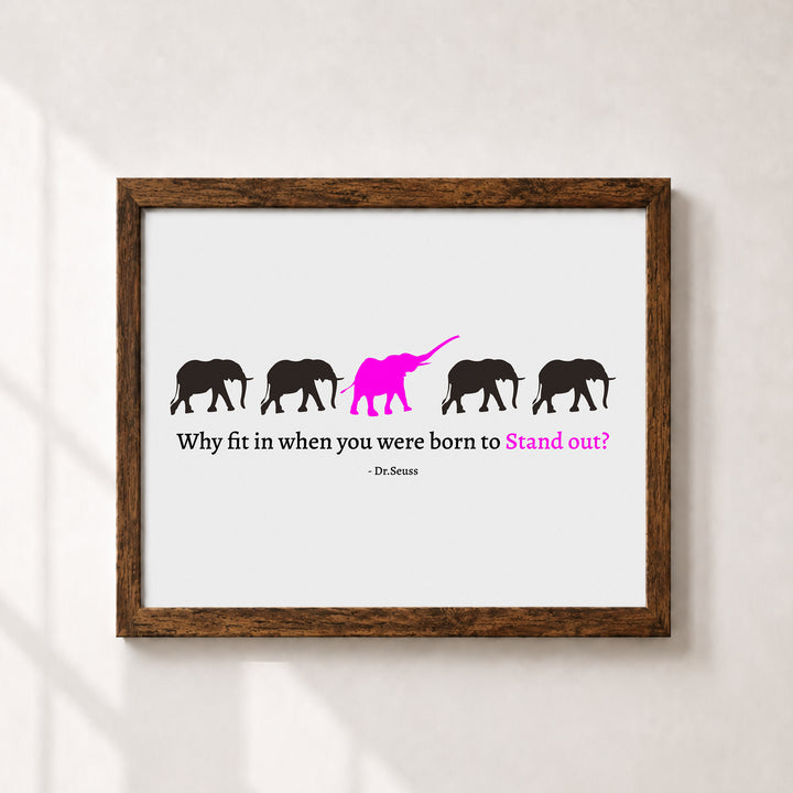 Born To Stand Out Inspirational Wall Art