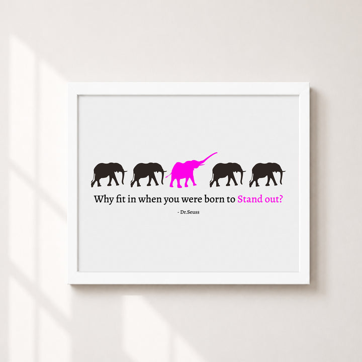 Born To Stand Out Inspirational Wall Art