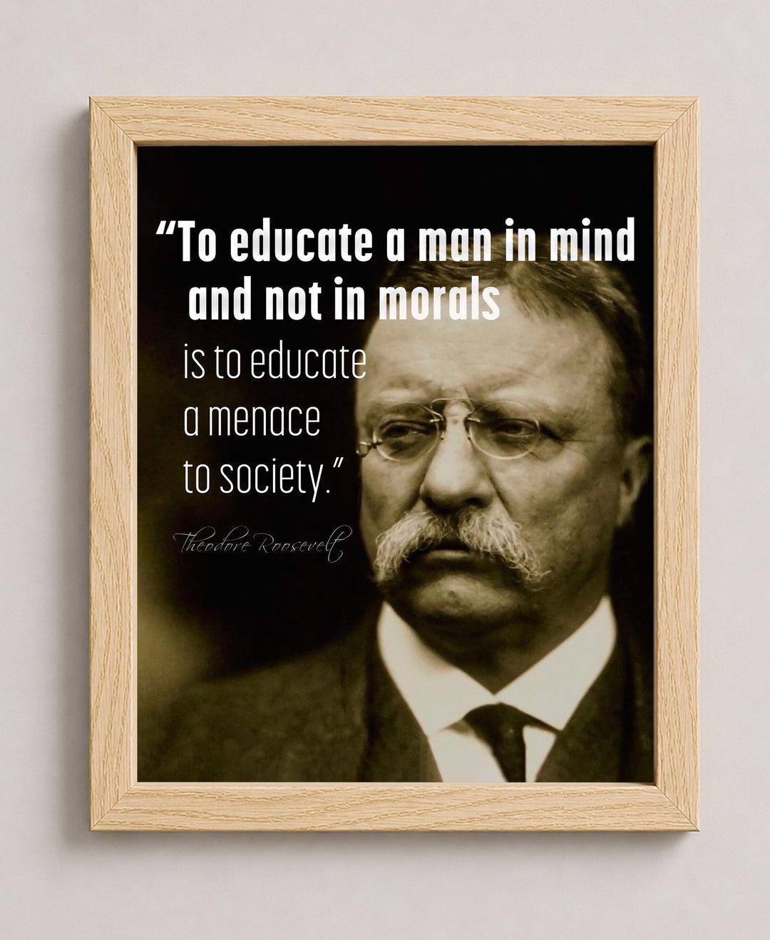Mind Not Morals Teddy Roosevelt Inspirational Wall Art