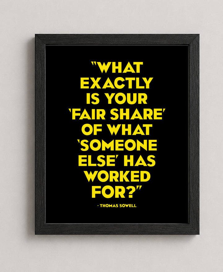 Thomas Sowell Fair Share Inspirational Wall Art