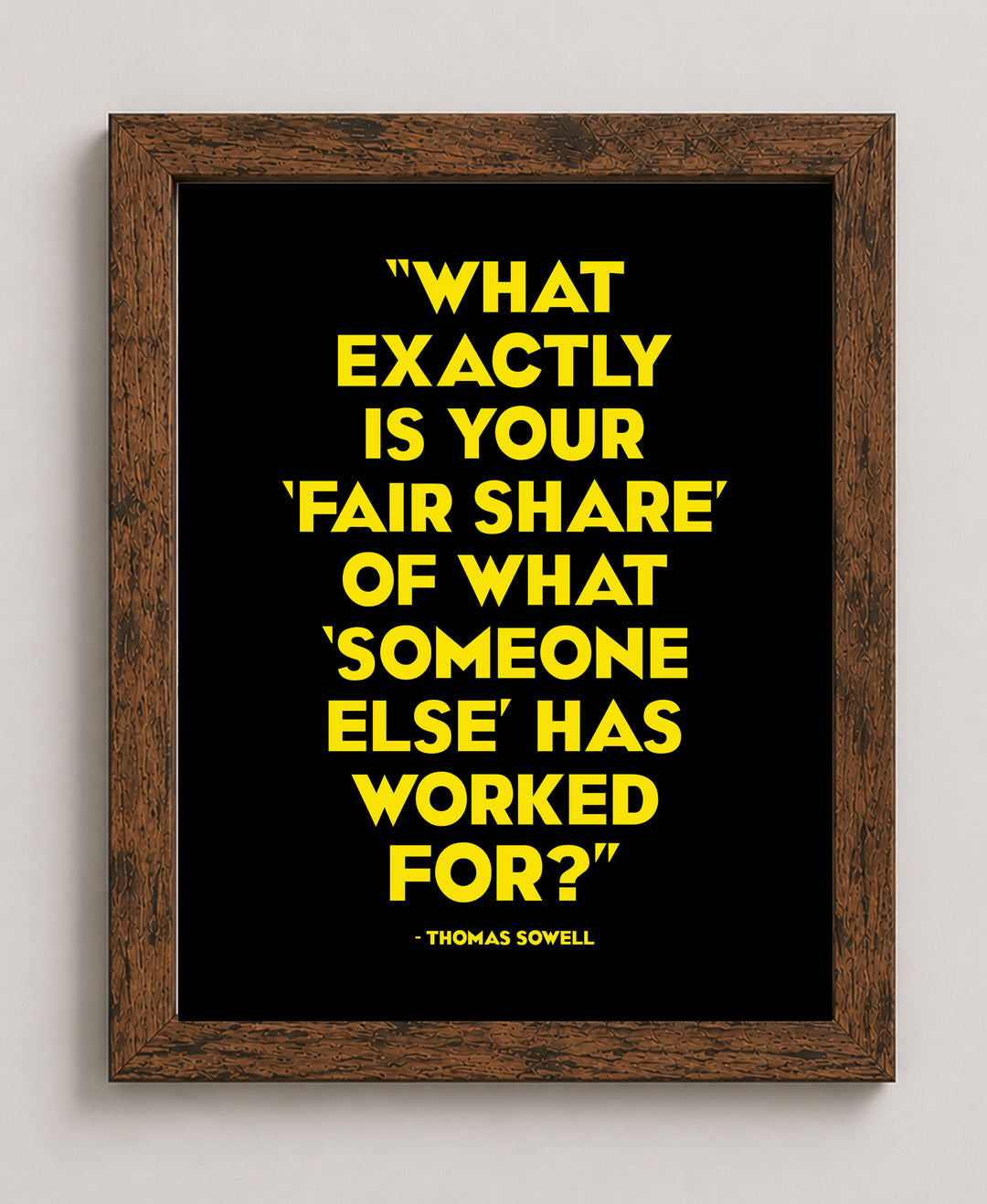 Thomas Sowell Fair Share Inspirational Wall Art