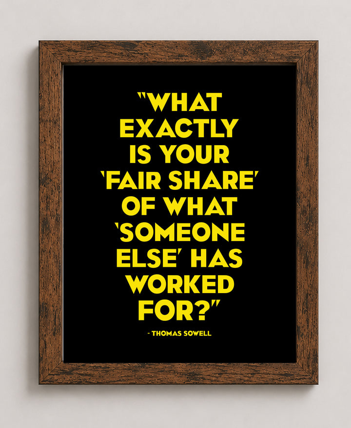 Thomas Sowell Fair Share Inspirational Wall Art