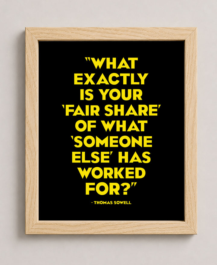 Thomas Sowell Fair Share Inspirational Wall Art