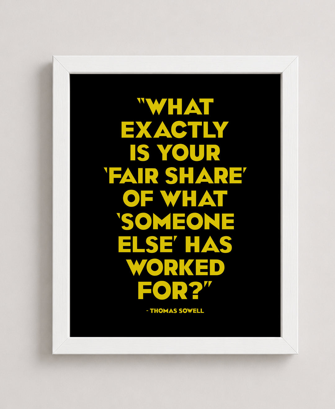 Thomas Sowell Fair Share Inspirational Wall Art