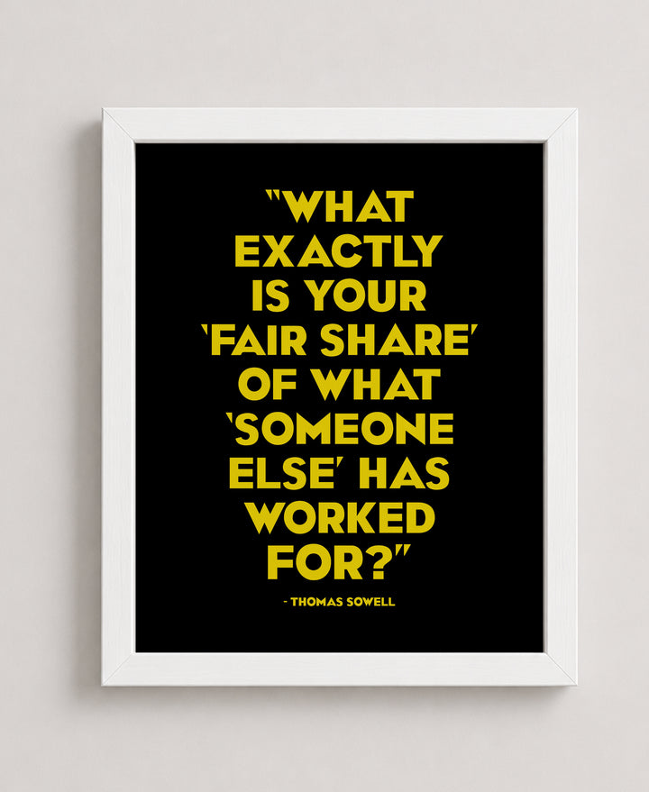 Thomas Sowell Fair Share Inspirational Wall Art