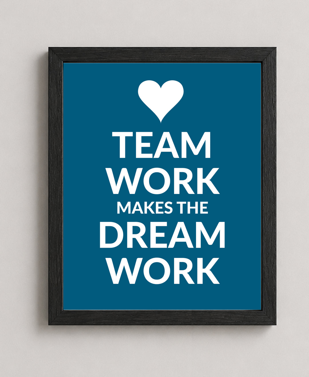 Team Work Makes the Dream Work Inspirational Wall Art