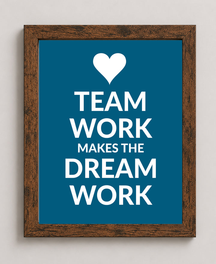 Team Work Makes the Dream Work Inspirational Wall Art