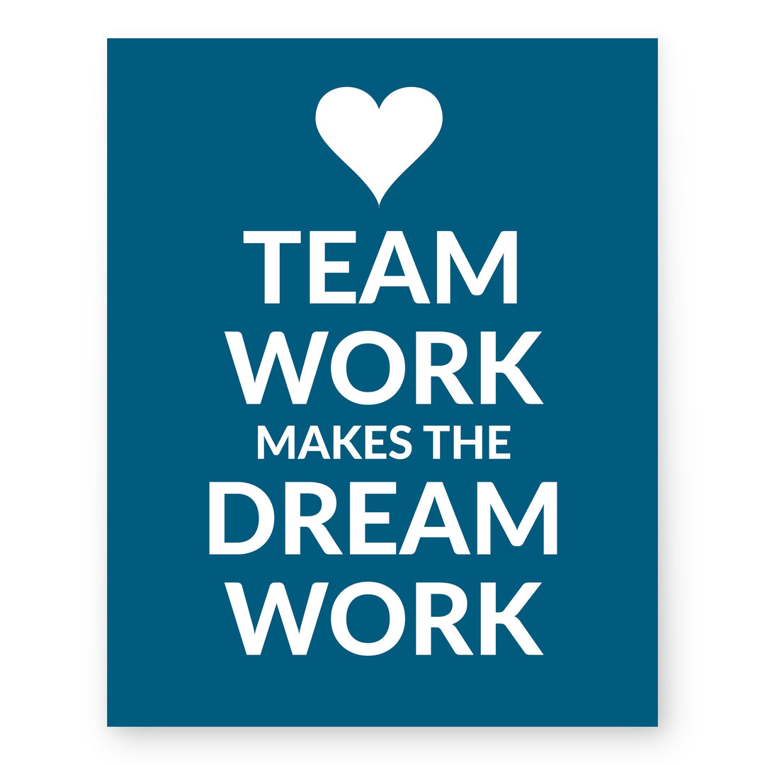 Team Work Makes the Dream Work Inspirational Wall Art
