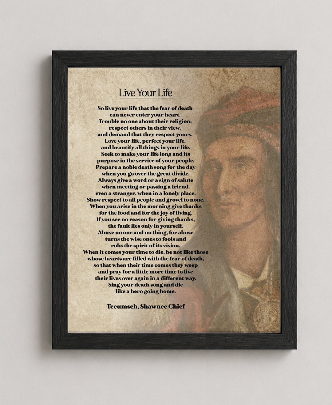 Live Your Life Tecumseh Shawnee Chief Poem Inspirational Wall Art