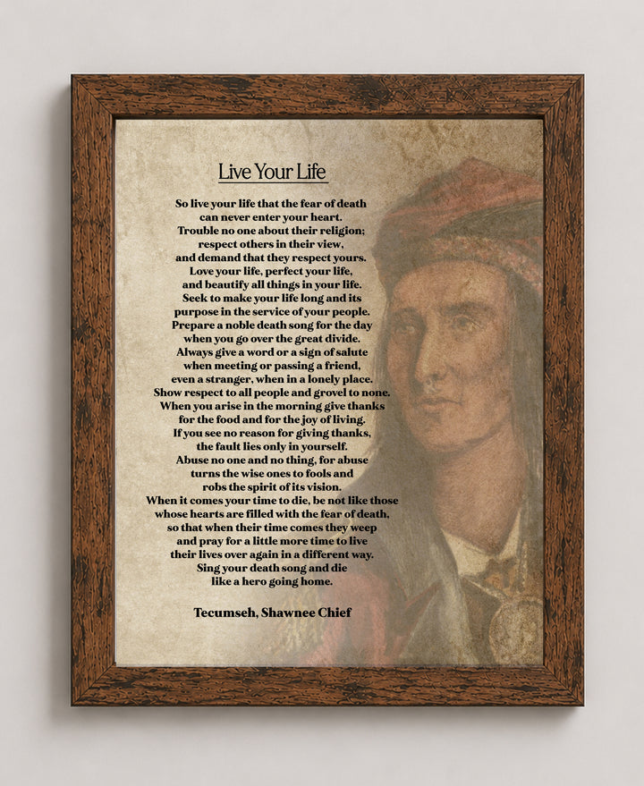 Live Your Life Tecumseh Shawnee Chief Poem Inspirational Wall Art