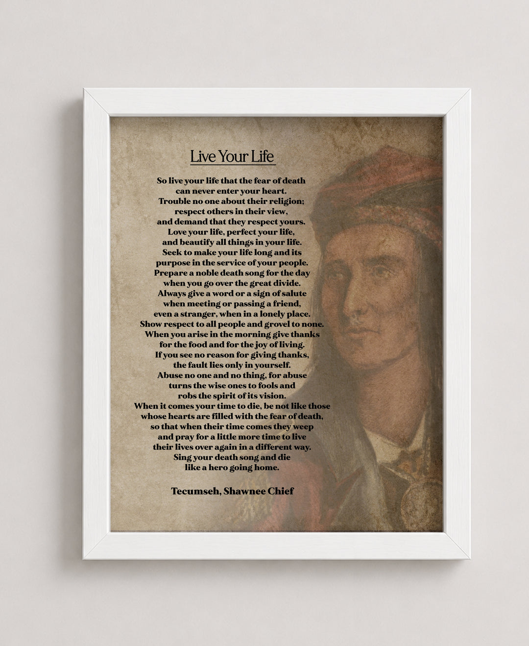 Live Your Life Tecumseh Shawnee Chief Poem Inspirational Wall Art