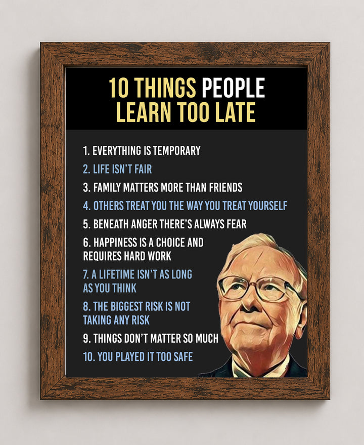 Ten Things People Learn Too Late Inspirational Wall Art