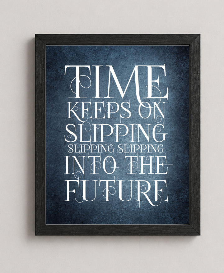 Time Keeps On Slipping Steve Miller Lyric Music Wall Art