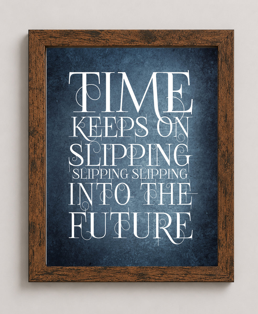 Time Keeps On Slipping Steve Miller Lyric Music Wall Art