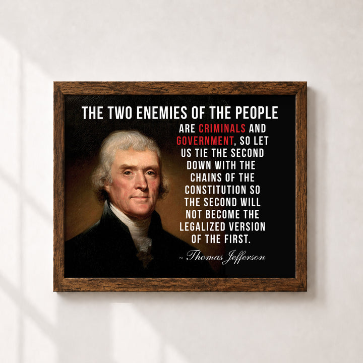 Thomas Jefferson Two Enemies of the People Wall Art