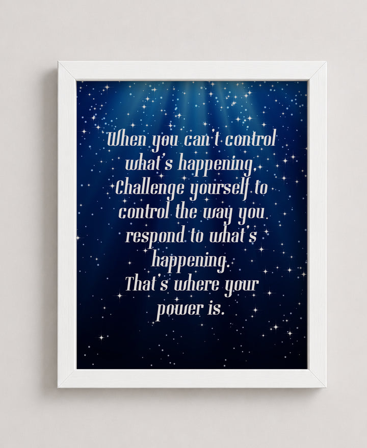 Control the Way You Respond Inspirational Wall Art