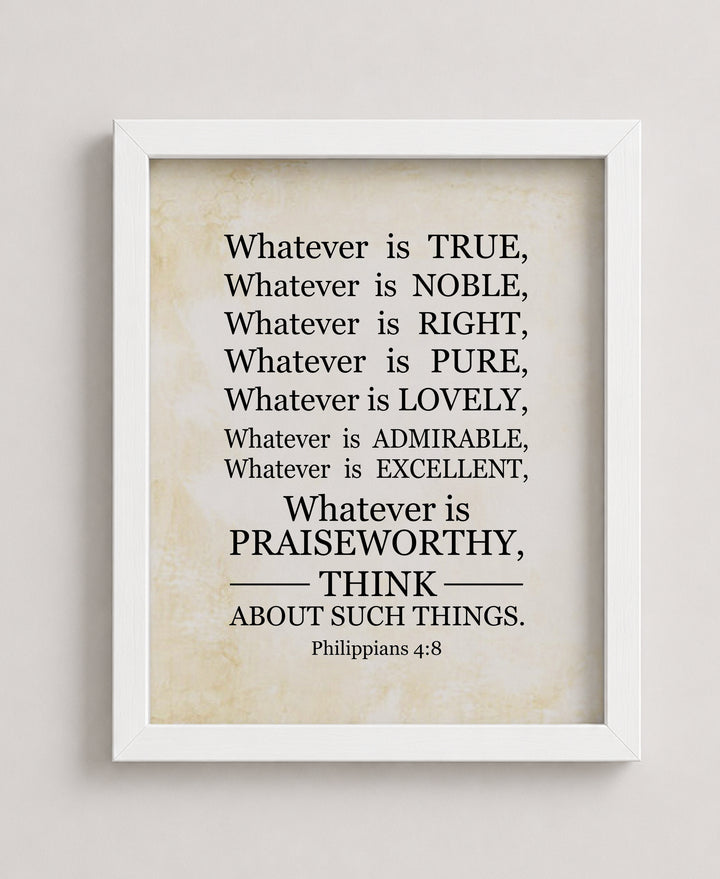 Philippians 4 8 &