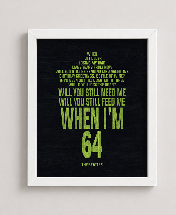 When Im 64 The Beatles Song Lyrics Music Wall Art