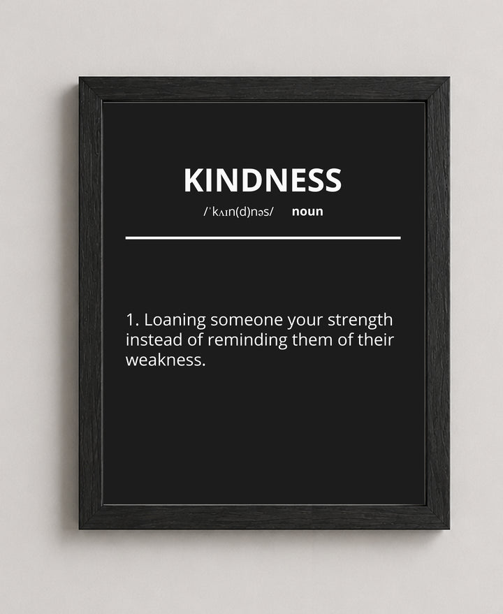 Kindness Loaning Your Strength Inspirational Wall Art