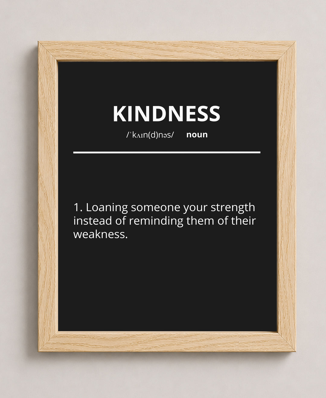 Kindness Loaning Your Strength Inspirational Wall Art