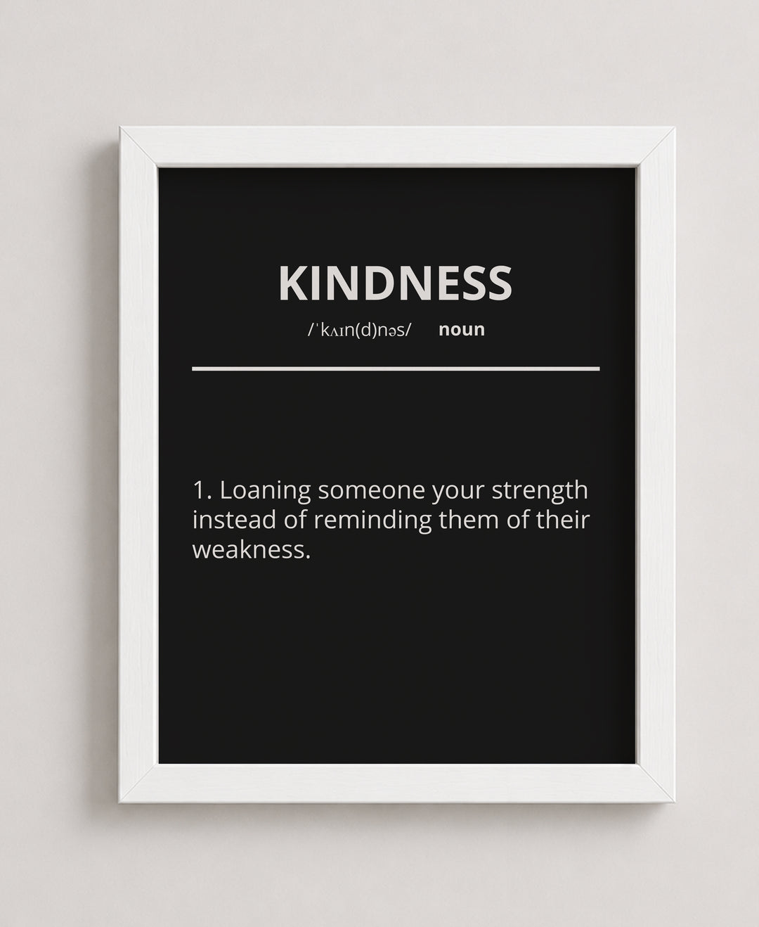 Kindness Loaning Your Strength Inspirational Wall Art