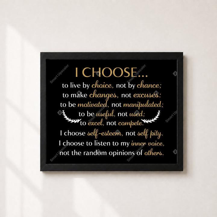 Live by Choice Not by Chance Inspirational Wall Art