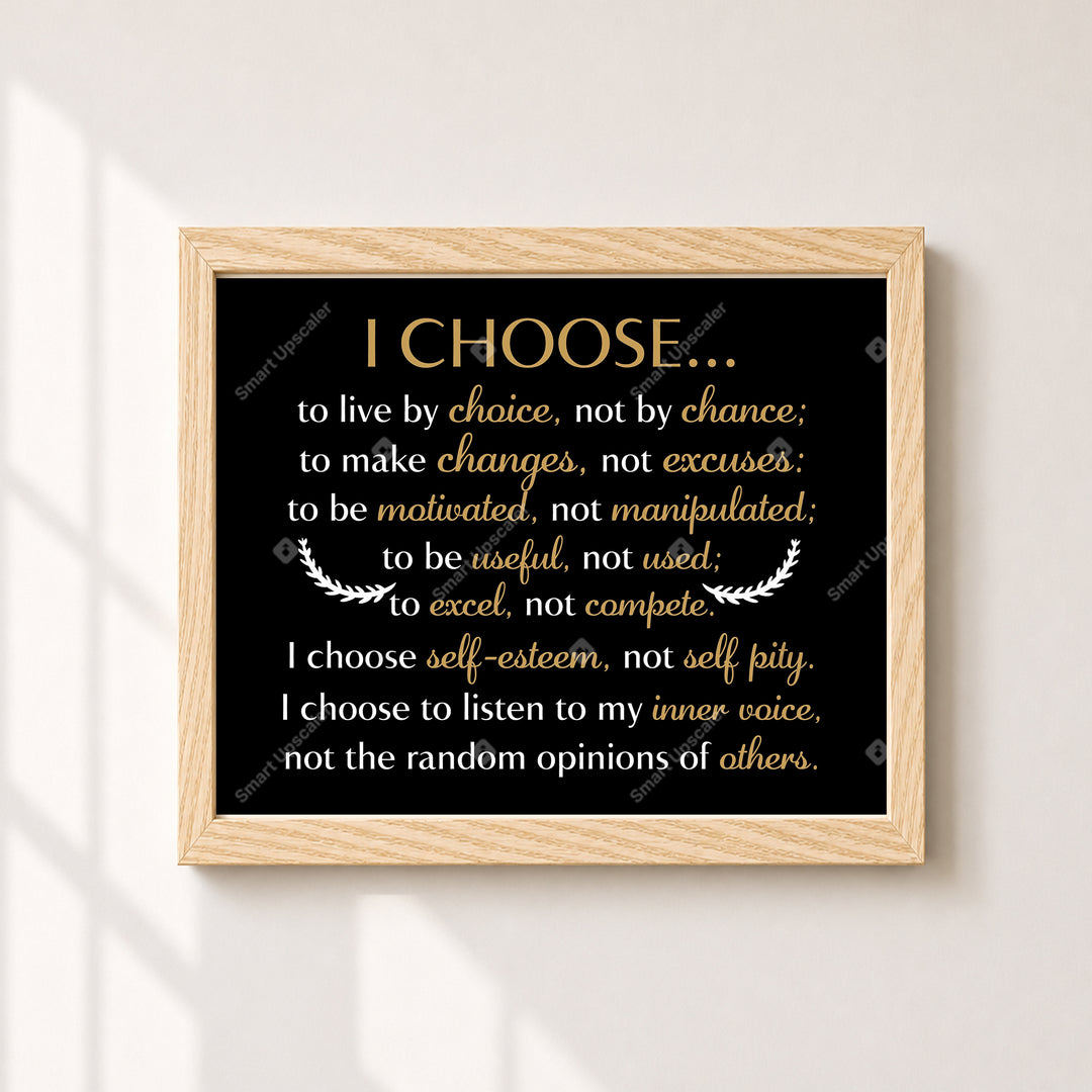 Live by Choice Not by Chance Inspirational Wall Art