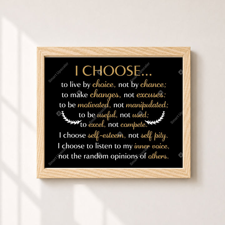 Live by Choice Not by Chance Inspirational Wall Art