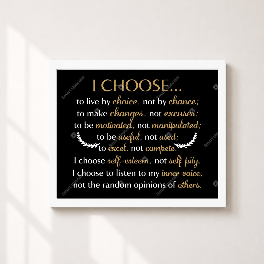 Live by Choice Not by Chance Inspirational Wall Art