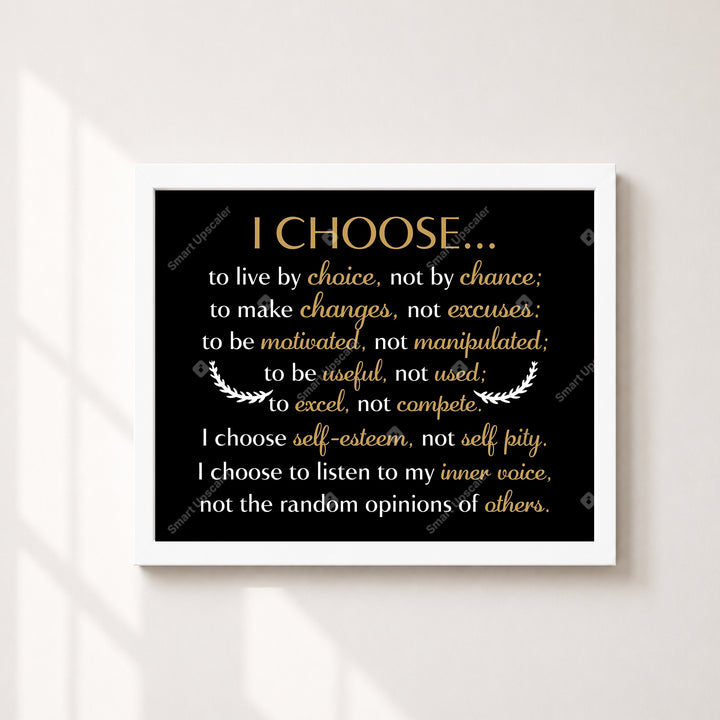 Live by Choice Not by Chance Inspirational Wall Art