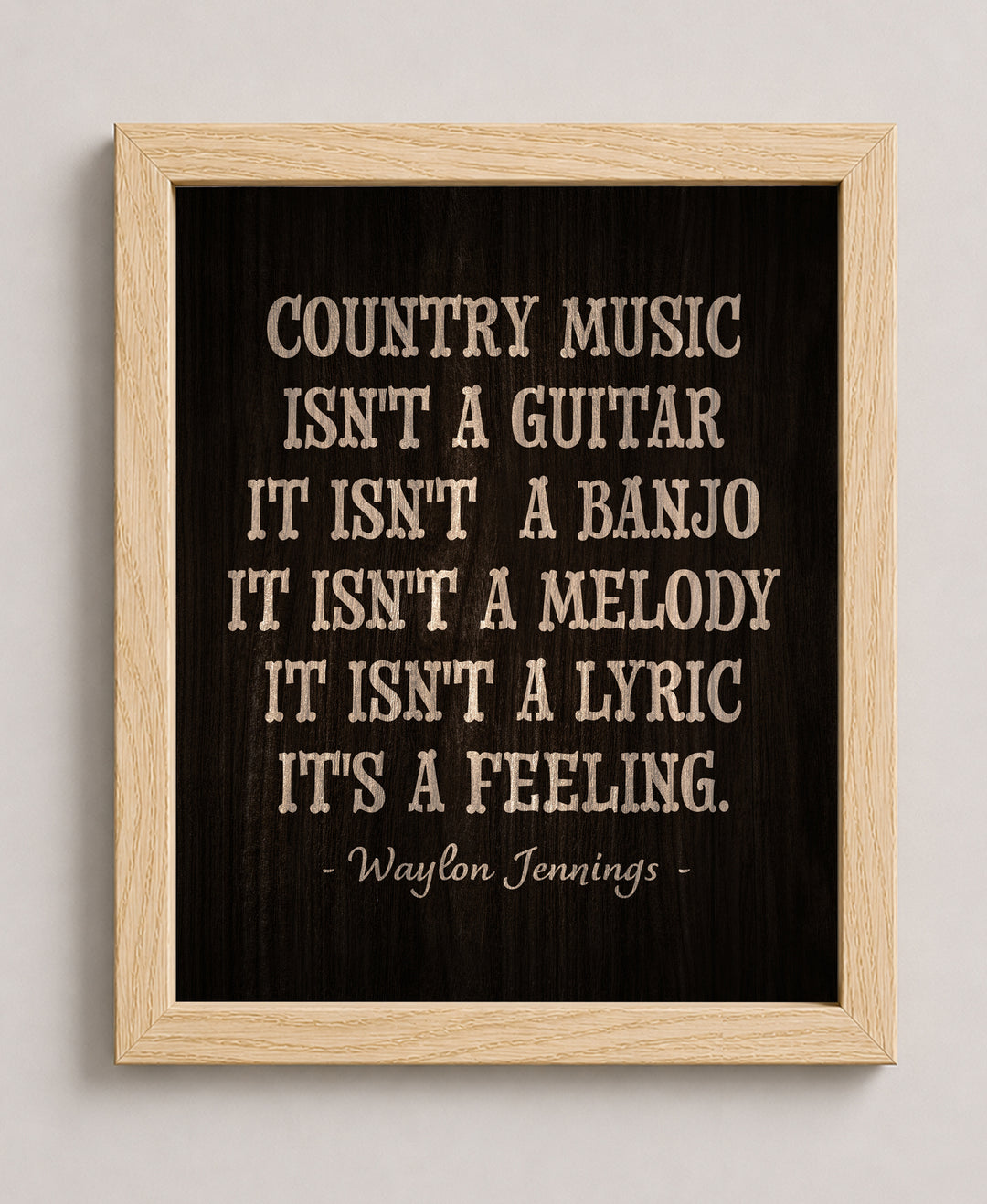 Waylon Jennings Quote Country Music Wall Art
