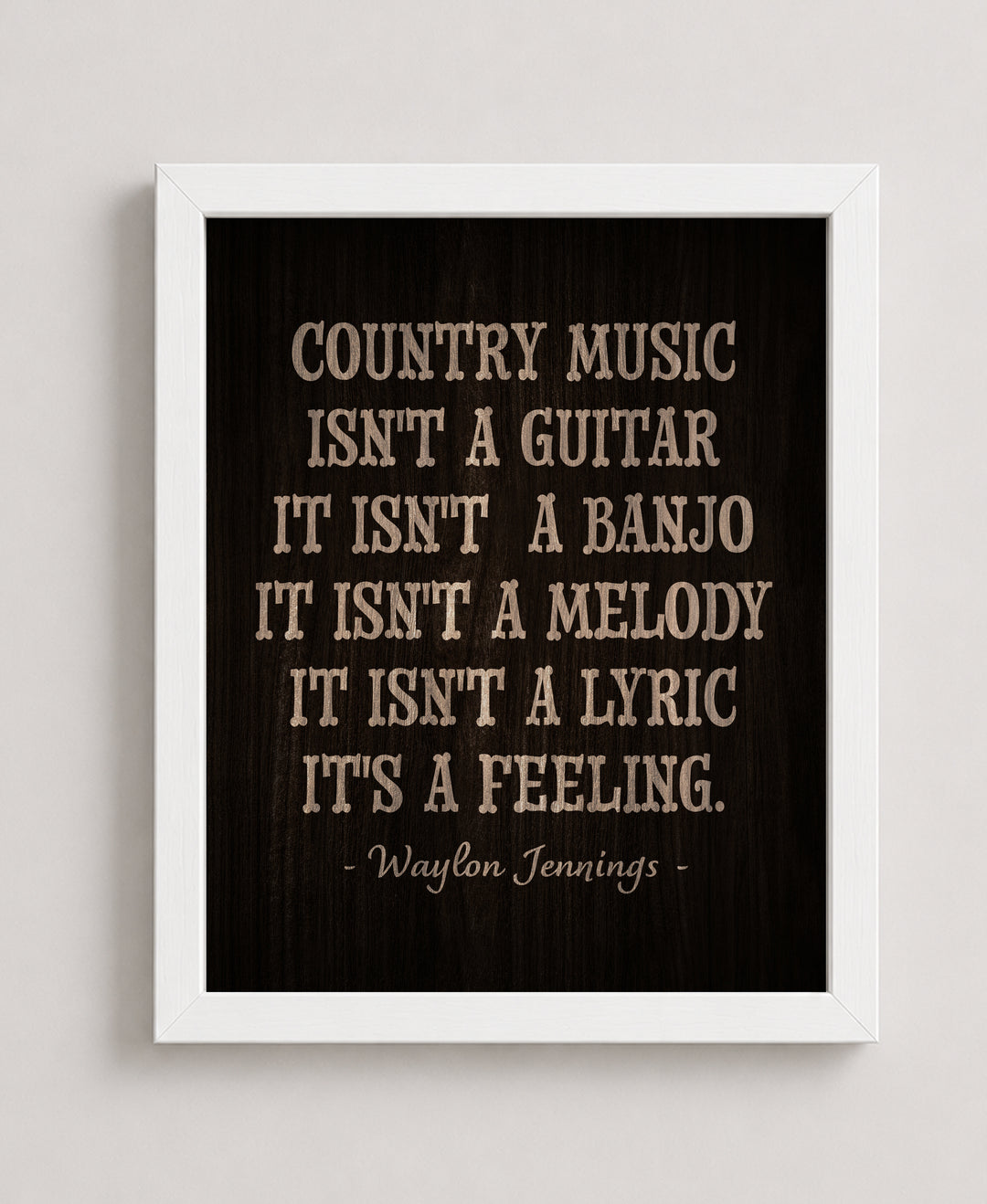 Waylon Jennings Quote Country Music Wall Art