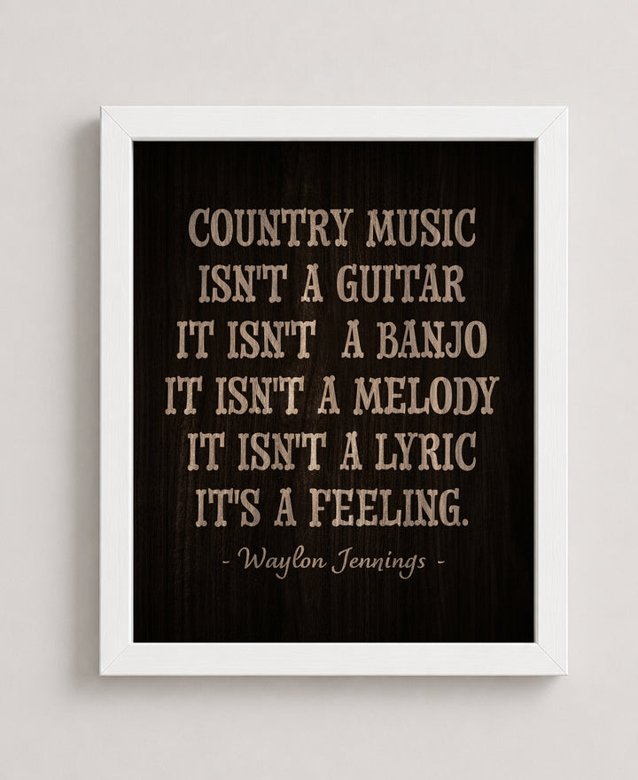 Waylon Jennings Quote Country Music Wall Art