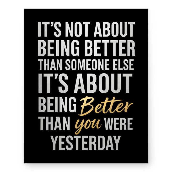 Be Better Than Yesterday Motivational Wall Art