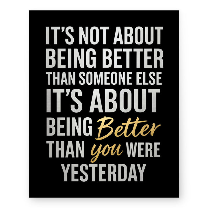 Be Better Than Yesterday Motivational Wall Art