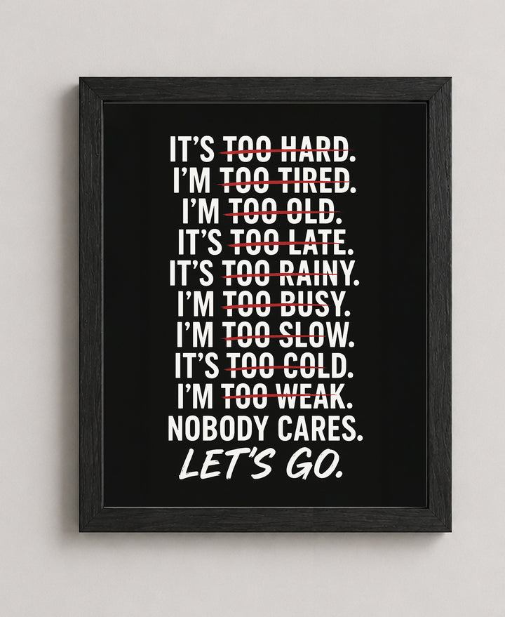 No Excuses Let&
