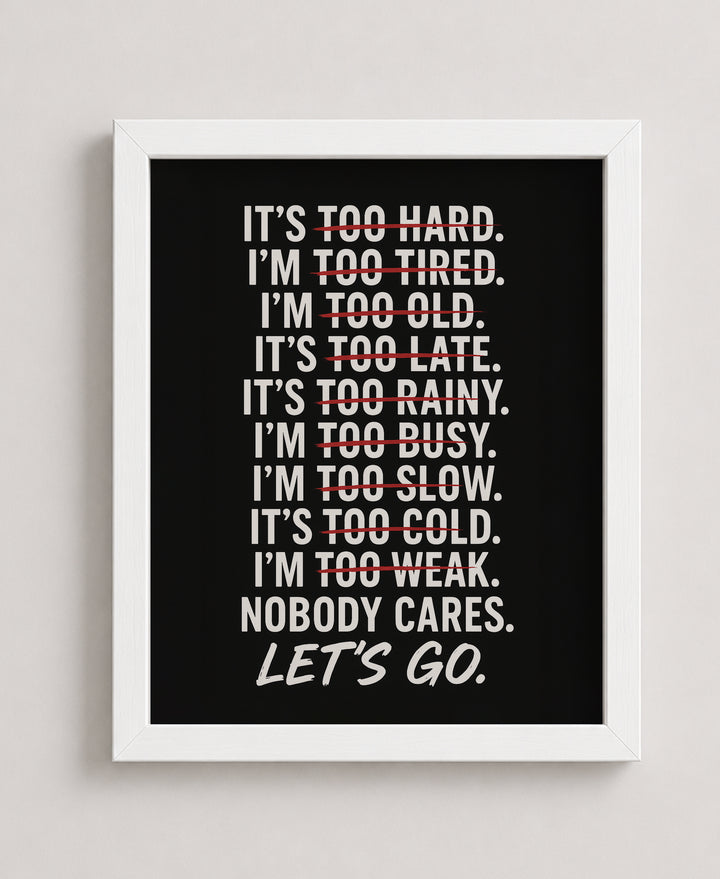 No Excuses Let&
