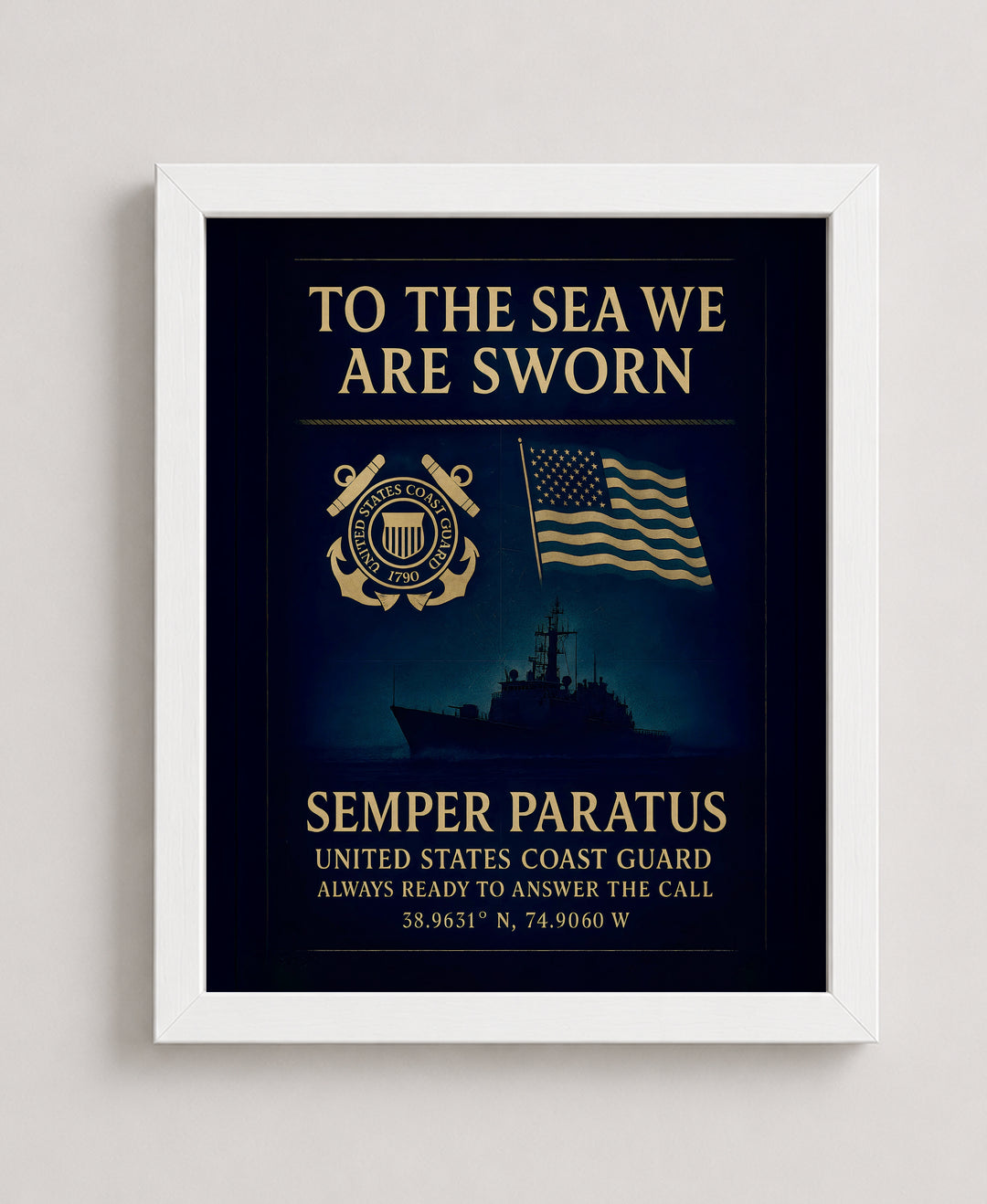 To the Sea We Are Sworn Semper Paratus Military Wall Art