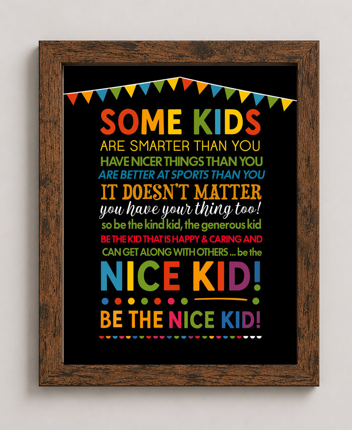 Be The Nice Kid Rainbow Motivational Kindness Chalkboard Inspirational Wall Art