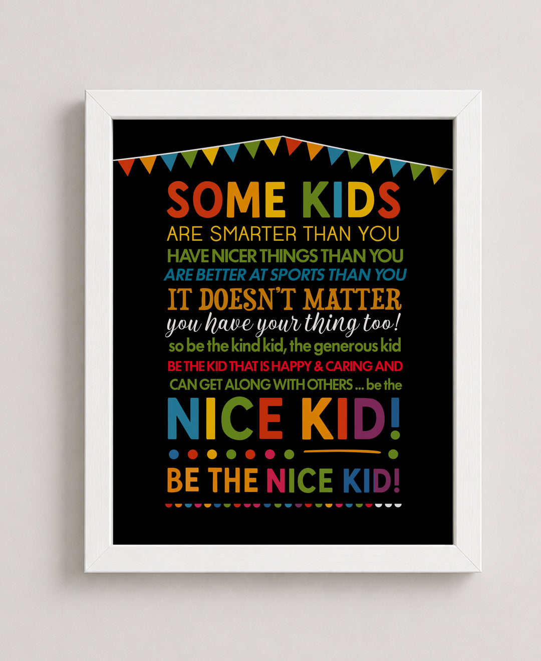 Be The Nice Kid Rainbow Motivational Kindness Chalkboard Inspirational Wall Art