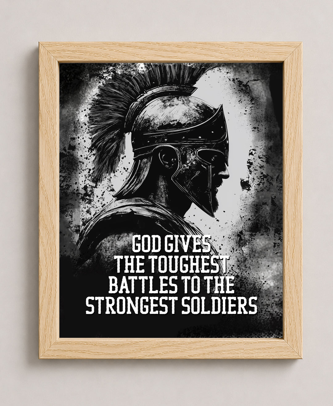 God Gives the Toughest Battles to the Strongest Christian Wall Art
