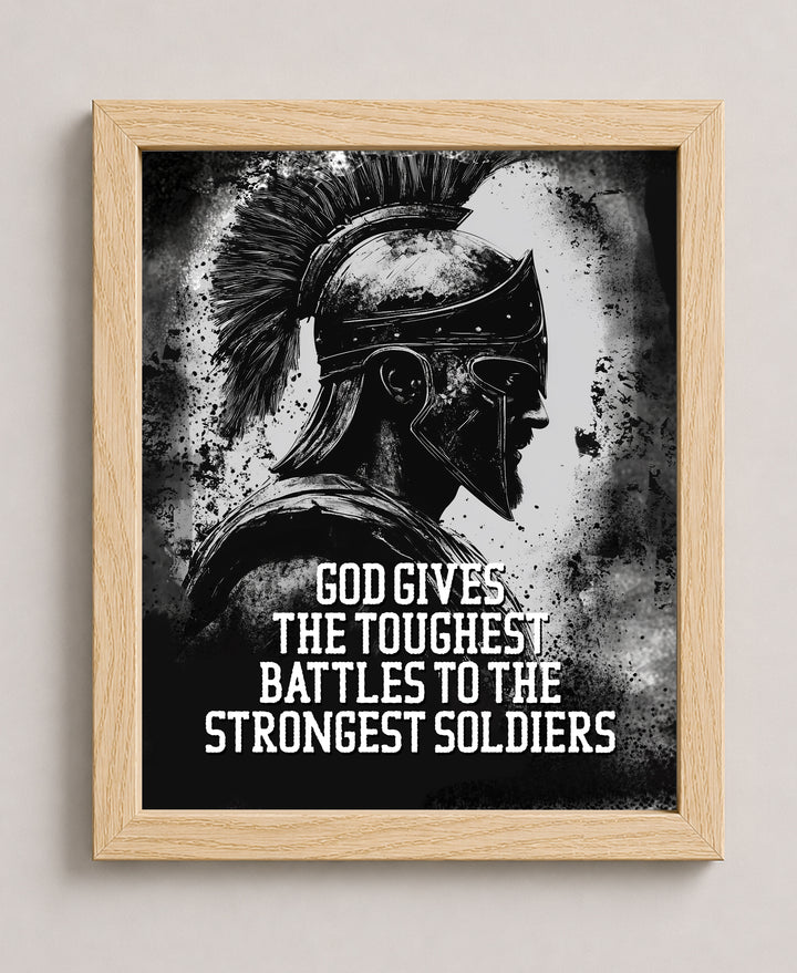 God Gives the Toughest Battles to the Strongest Christian Wall Art