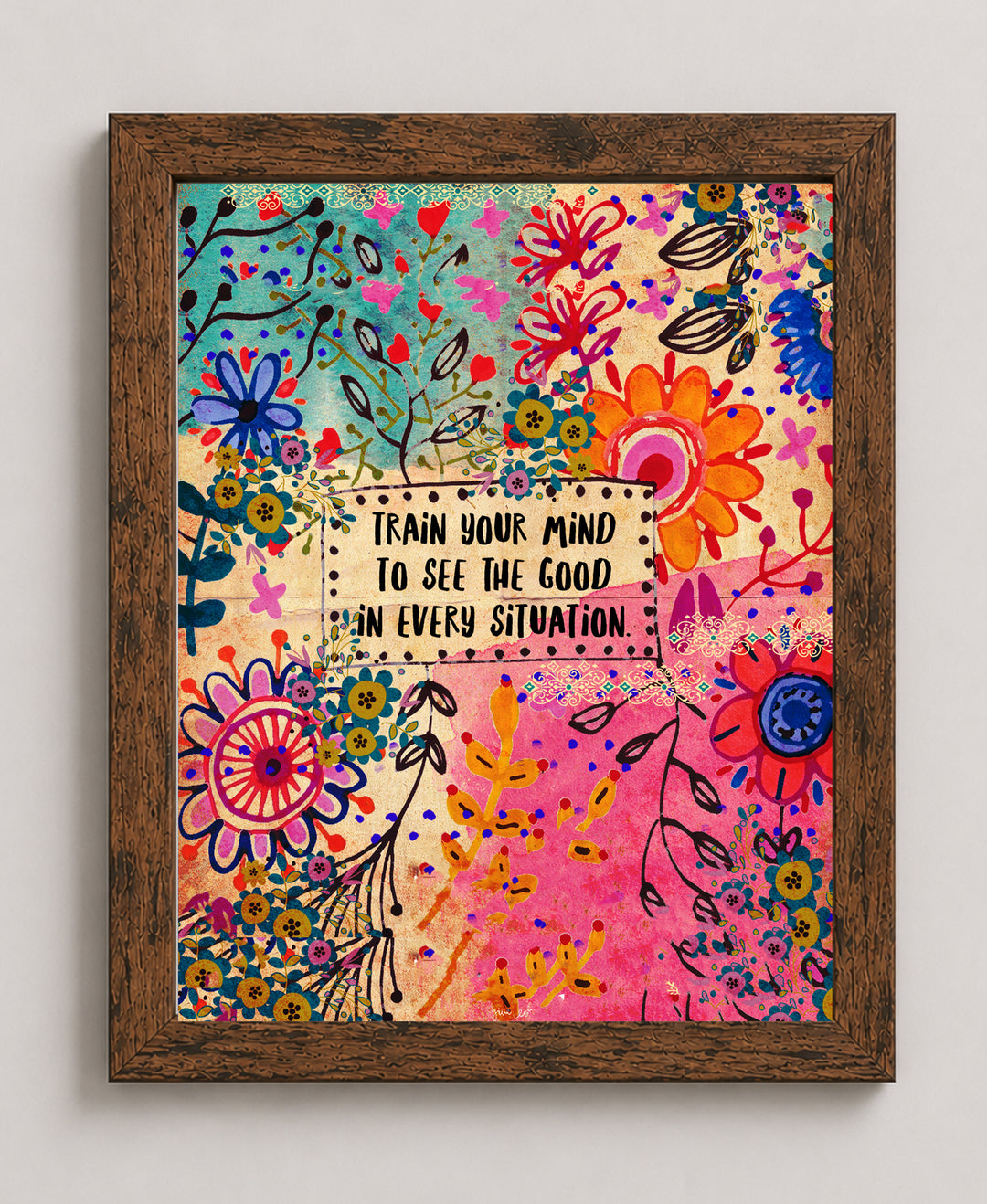 Train Your Mind To See Good Floral Hippie Inspirational Wall Art