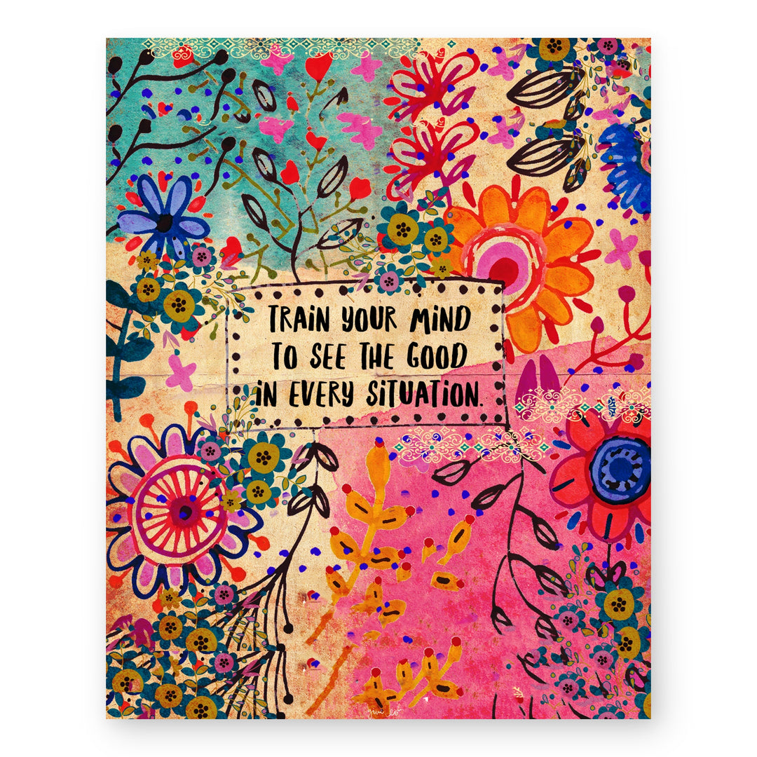 Train Your Mind To See Good Floral Hippie Inspirational Wall Art