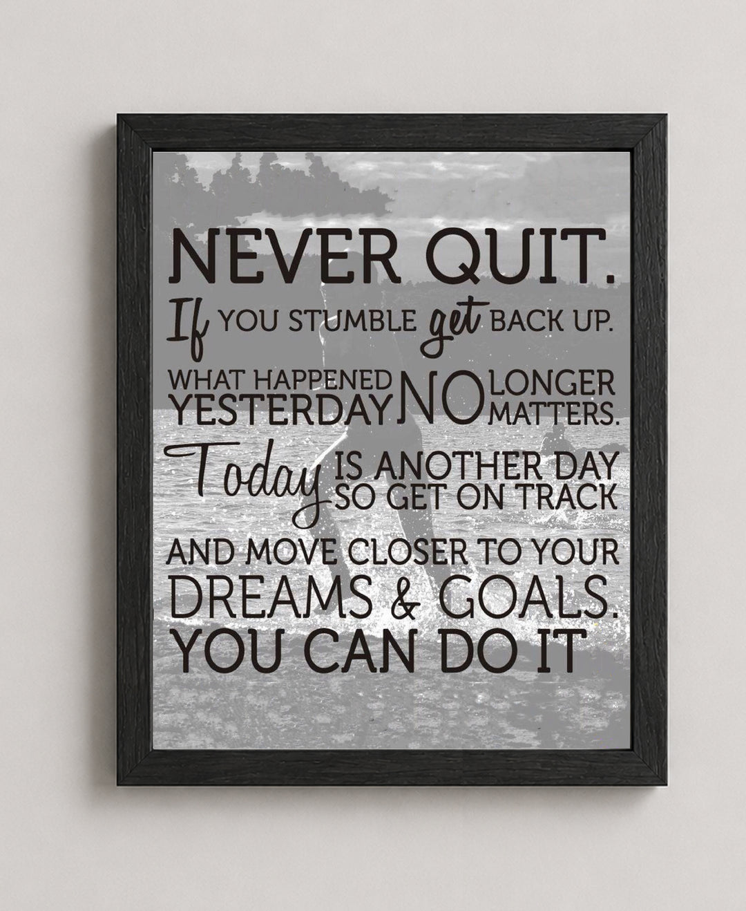 Never Quit Inspirational Typography Wall Art